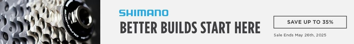 Shimano Better Builds Start Here Save up to 35%
