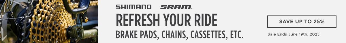 Refresh Your Ride Save up to 25% on Brake Pads, Chains, Cassettes, ect.