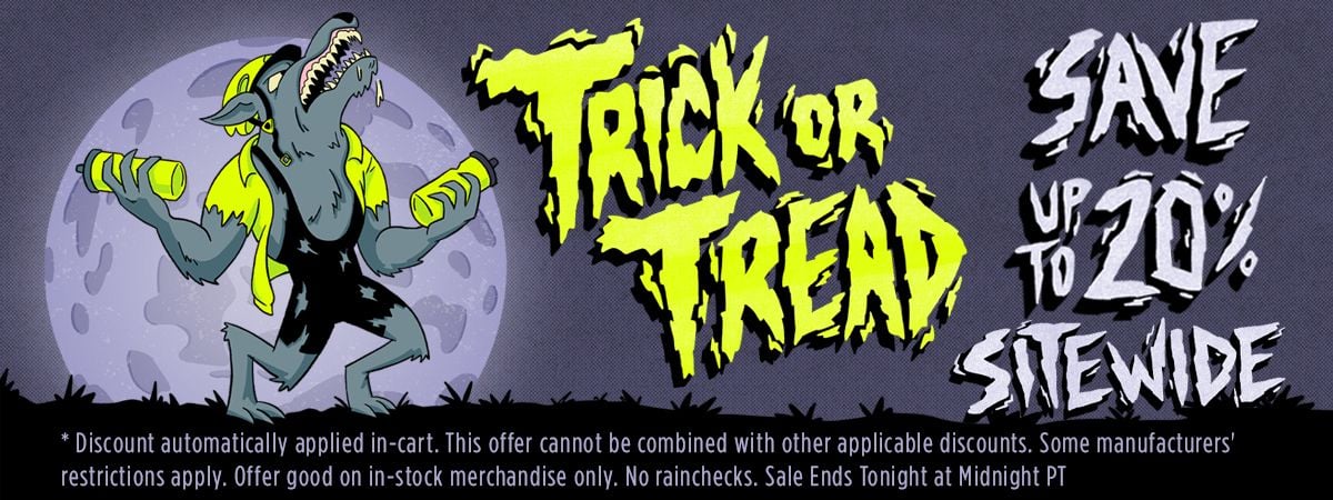 Trick or Tread Save up to 20% Sitewide