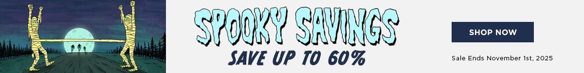 Spooky Savings Save up to 60% Shop Now